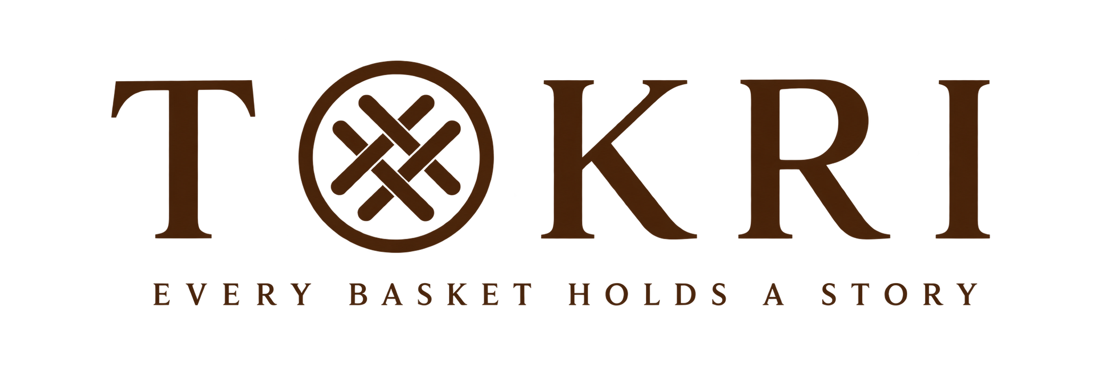 TOKRI — Every basket holds a story